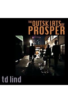 CD The Outskirts Of Prosper Td Lind