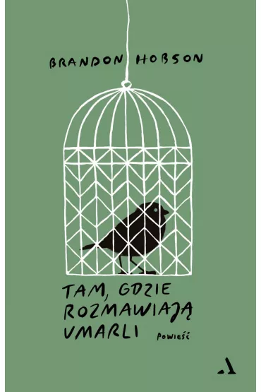 Tam, gdzie rozmawiaj� umarli - Brandon  Hobson