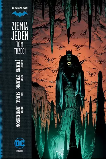 DC Deluxe Batman. Ziemia Jeden. Tom 3 - Geoff Johns