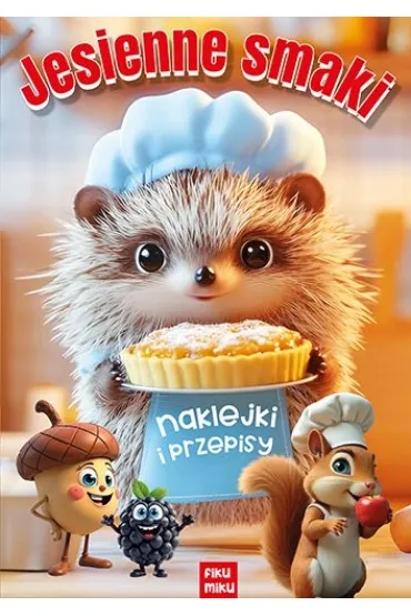 Jesienne smaki. Naklejki i przepisy
