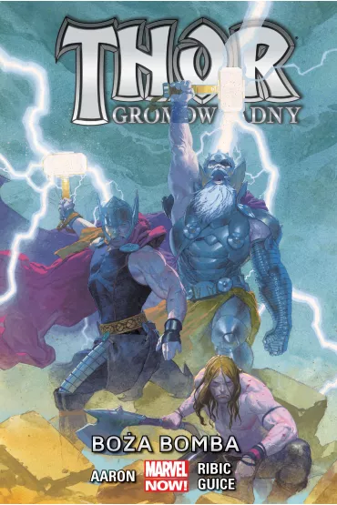 Marvel Now Bo�a bomba. Thor Gromow�adny. Tom 2 - Jason Aaron