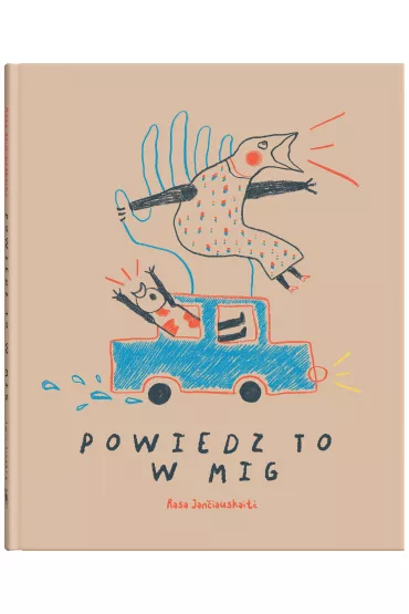 Powiedz to w mig - Rasa Jan�iauskait