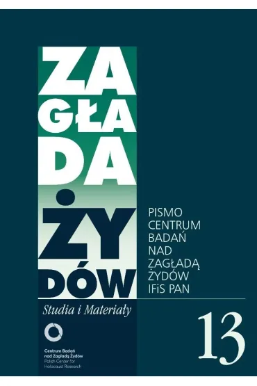 Zag�ada �yd�w nr.13 - Red Dariusz  Libionka