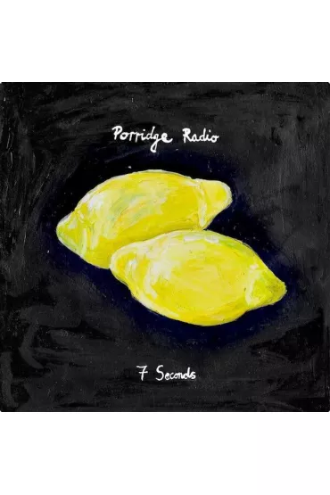 7 Seconds EP (vinyl) - Porridge Radio
