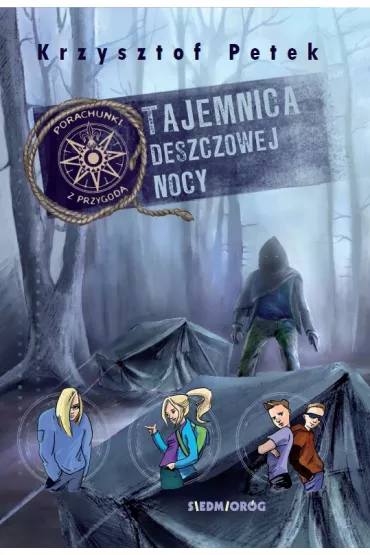 Tajemnica deszczowej nocy. Porachunki z przygod�. Tom 2 - Krzysztof Petek