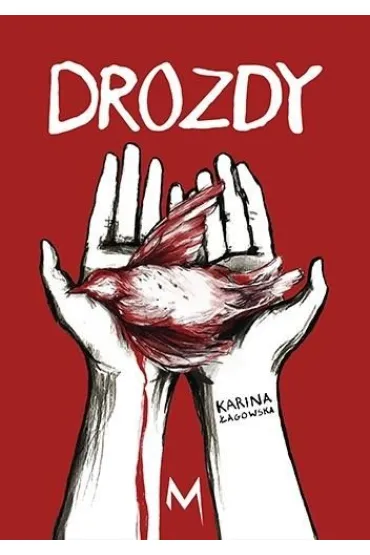Drozdy - Karina �agowska
