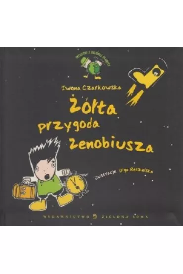 ��ta przygoda Zenobiusza - Iwona Czarkowska