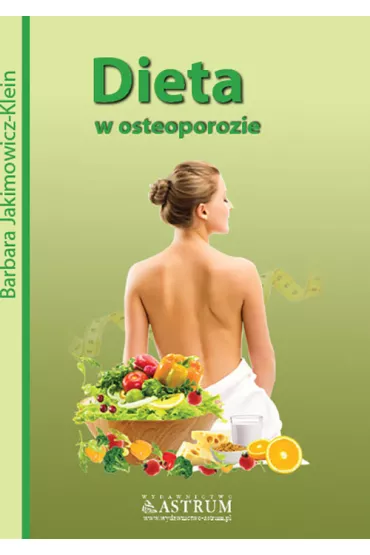 Dieta w osteoporozie - Barbara Jakimowicz-Klein