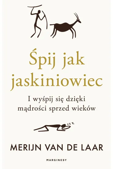�pij jak jaskiniowiec. I wy�pij si� dzi�ki m�dro�ci sprzed wiek�w - Merijn van de Laar