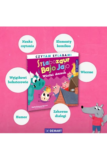 Sylabozaur i Bajo Jajo. Czytam sylabami. Wielki dmuch - Agata  Komosa-Stycze�