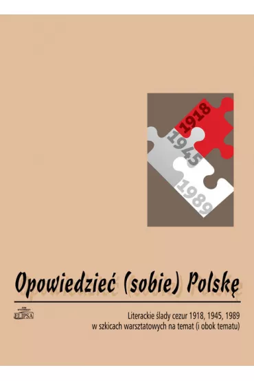 Opowiedzie� (sobie) Polsk� - Hanna Gosk