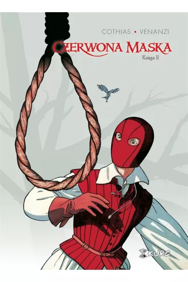 Czerwona Maska ksi�ga II - Patrick  Cothias, Marco Venanzi