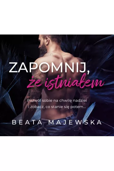 Audiobook Zapomnij, �e istnia�em. Tom 1 mp3 - Beata Majewska