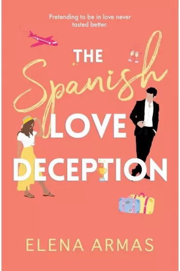 The Spanish Love Deception - Dafaux Marini, Elena Armas