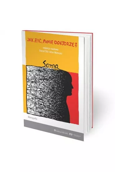 Jak �y�, panie doktorze? Soma - Artur Mamcarz, Daniel �li�
