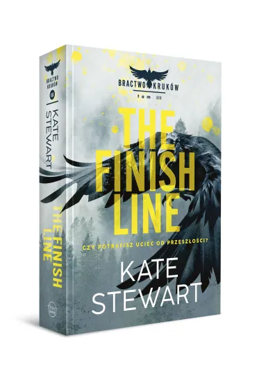 The Finish Line. Bractwo Kruk�w. Tom 3 - Kate Stewart