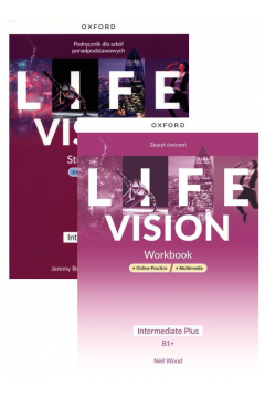 Life Vision. Intermediate Plus. Podrcznik + Zeszyt wicze + Podrcznik w wersji cyfrowej + multimedia