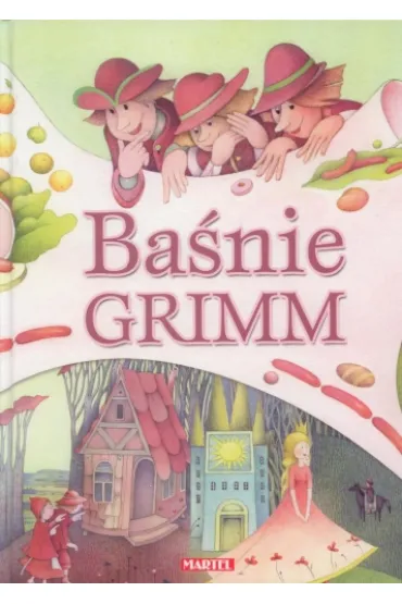 Ba�nie Grimm - Jakub Grimm, Wilhelm Grimm