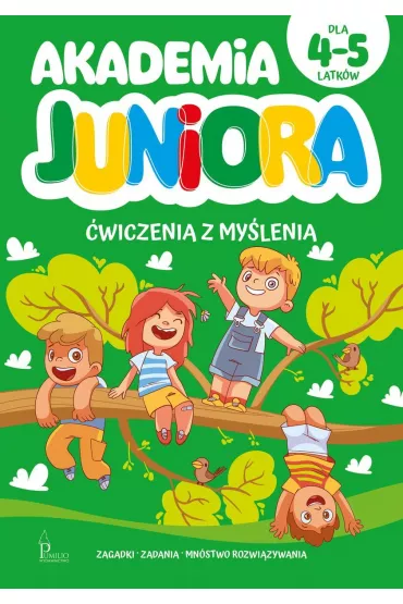 Akademia Juniora. �wiczenia z my�lenia 4-5 lat