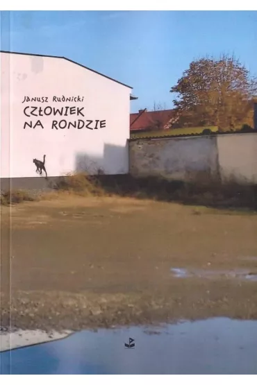 Cz�owiek na rondzie - Janusz Rudnicki