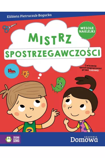 Domowa Akademia. Mistrz spostrzegawczo�ci - El�bieta Pietruczuk-Bogucka