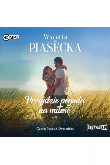 Audiobook Przyjdzie pogoda na mi�o��. Tom 1 CD - Wioletta Piasecka