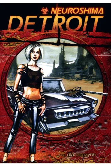 Neuroshima: Detroit (RPG 04)