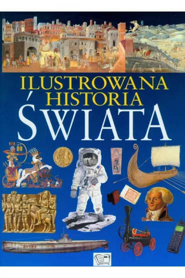 Ilustrowana historia �wiata - Grant Neil, Lisa Isenman, Morris Neil