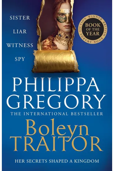 Boleyn Traitor - Philippa Gregory