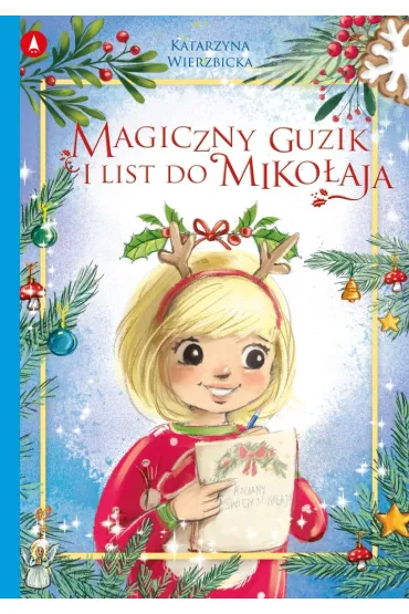 Magiczny guzik i list do Miko�aja - Katarzyna Wierzbicka, Agnieszka  Filipowska