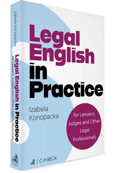 Legal English in Practice for Lawyers, Judges...
