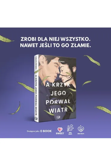 A krzyk jego porwa� wiatr - Laura  Green