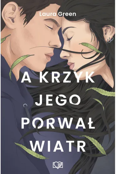 A krzyk jego porwa� wiatr - Laura  Green