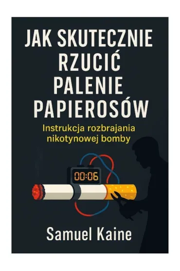 eBook Instrukcja rozbrajania nikotynowej bomby epub - Samuel  Kaine