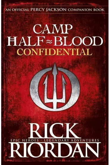Camp half-blood confidential. Percy Jackson and the Olympians wer. angielska - Rick Riordan