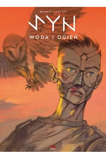 Syn. Woda i ogie�. Tom 1 - Benedykt Szneider