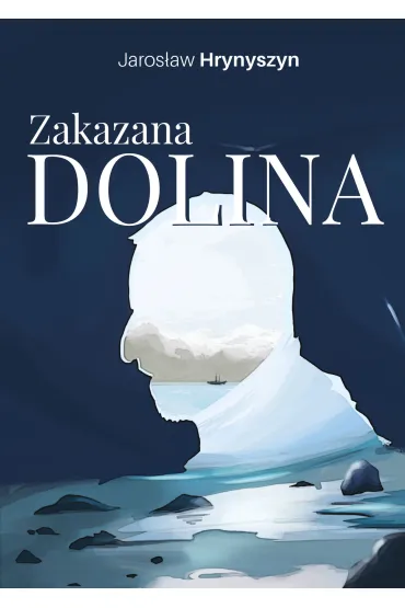 Zakazana Dolina - Jaros�aw  Hrynyszyn