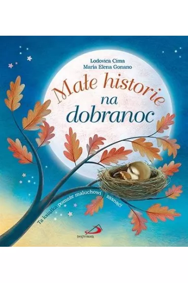 Ma�e historie na dobranoc - Maria  Elena Gonano, Lodovica Cima