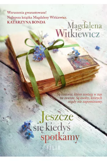 eBook Jeszcze si� kiedy� spotkamy mobi epub - Magdalena Witkiewicz
