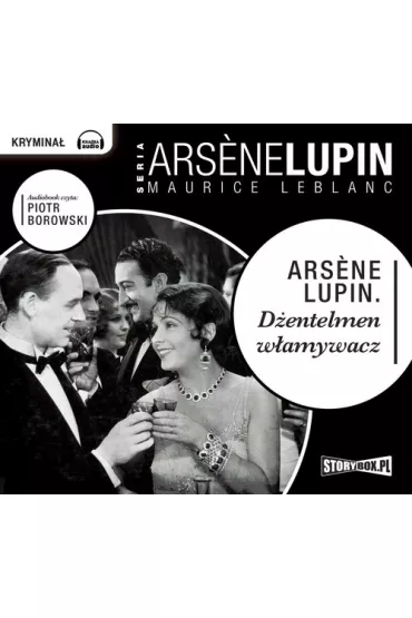 Audiobook D�entelmen-w�amywacz. Arsene Lupin. Tom 1 CD - Maurice Leblanc