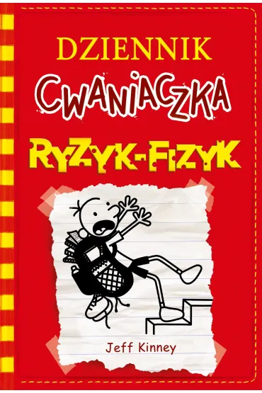 Ryzyk-fizyk. Dziennik Cwaniaczka. Tom 11 - Jeff Kinney