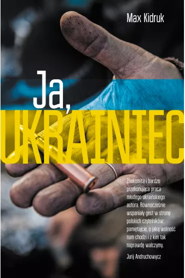 Ja, Ukrainiec - Max Kidruk