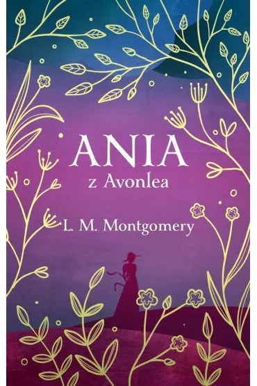 Ania z Avonlea w.ekskluzywne - Lucy Maud Montgomery