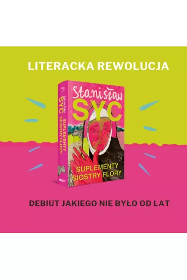 Suplementy siostry Flory - Stanis�aw Syc