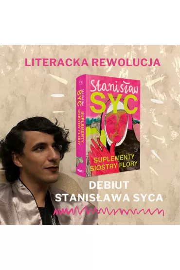 Suplementy siostry Flory - Stanis�aw Syc
