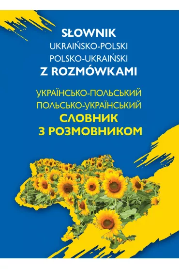 S�ownik ukrai�sko-polski, polsko-ukrai�ski z rozm�wkami - Natalia Celer
