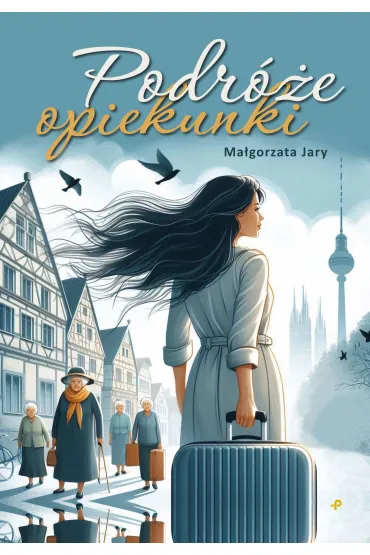 Podr�e opiekunki - Ma�gorzata Jary
