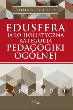 eBook Edusfera jako holistyczna kategoria pedagogiki oglnej mobi epub