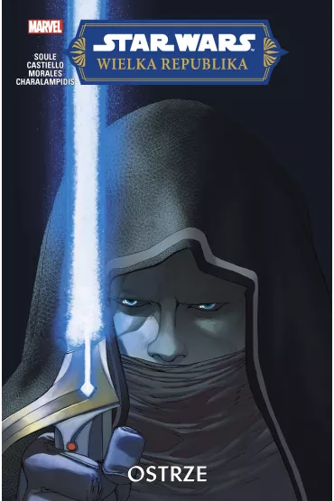 Ostrze. Star Wars. Wielka Republika - Charles Soule