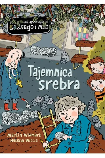 Tajemnica srebra. Biuro Detektywistyczne Lassego i Mai. Tom 26 - Martin Widmark, Helena Willis